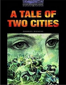 کتاب زبان آکسفورد بوک ورمز 4: داستان دو شهر Oxford Bookworms 4: A Tale of Two Cities