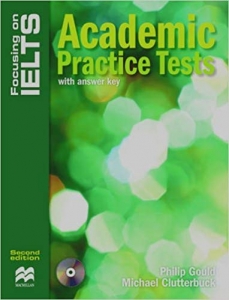 کتاب زبان فوکوس آن آیلتس: آکادمیک پرکتیس تست اسکیلز Focusing on IELTS :Academic Practice Tests Skills