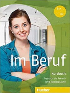 کتاب زبان آلمانی Im Beruf B1+/B2 : Kursbuch + Arbeitsbuch