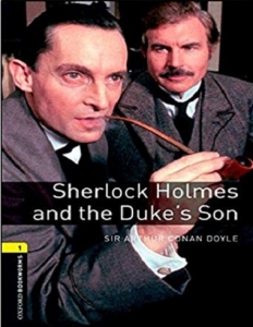 کتاب زبان آکسفورد بوک ورمز1: شرلوک هلمز و پسر دوک Bookworms 1: Sherlock Holmes and The Dukes Son
