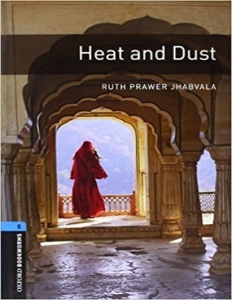 کتاب زبان آکسفورد بوک ورمز 5: گرما و گرد و خاک Oxford Bookworms 5: Heat and Dust