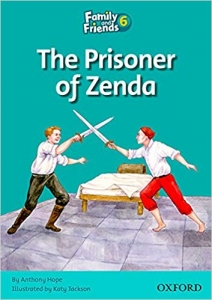 کتاب زبان فمیلی اند فرندز ریدرز Family and Friends Readers 6 The Prisoner of Zenda 