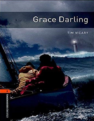 کتاب زبان آکسفورد بوک ورمز2: گریس عزیز Oxford Bookworms 2: Grace Darling