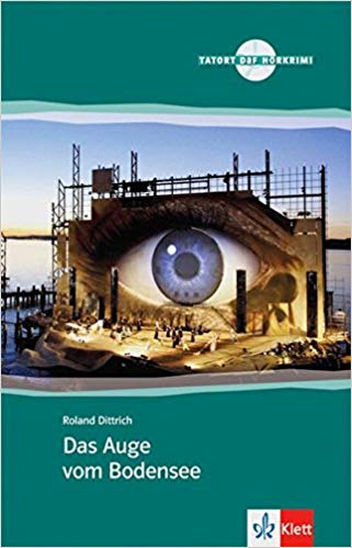 کتاب زبان آلمانی (Das Auge vom Bodensee (Tatort DaF Horkrimi
