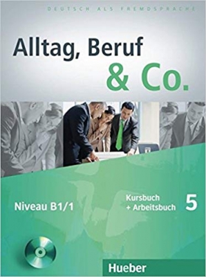 کتاب زبان آلمانی Alltag, Beruf & Co.: Kurs- Und Arbeitsbuch 5 MIT CD Zum Arbeitsbuch