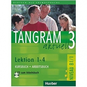 کتاب زبان آلمانی Tangram 3 aktuell NIVEAU B1/1 Lektion 1-4 Kursbuch + Arbeitsbuch + CD