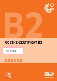 کتاب زبان آلمانی Goethe Zertifikat B2 Wortliste Deutsch