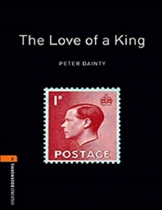 کتاب زبان آکسفورد بوک ورمز2: عشق یک شاه Oxford Bookworms 2: The Love of A King