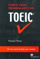 کتاب زبان چک یور وکبیولری CHECK YOUR VOCABULARY FOR TOEIC Rawdon Wyatt All you need to pass your exams