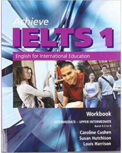 کتاب زبان اچیو آیلتس ورک بوک Achieve IELTS 1 Workbook Intermediate – Upper Intermediate Band 4.5 to 6