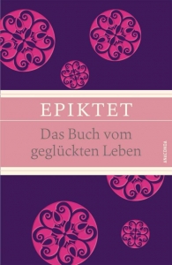 کتاب زبان آلمانی Epiktet: Das Buch vom geglückten Leben