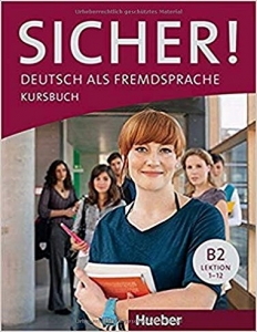 کتاب زبان آلمانی زیشا (Sicher B2 (kursbuch und arbeitsbuch تحریر رنگی (درس 1تا 12 کامل) همراه با کتاب کار و فایل صوتی
