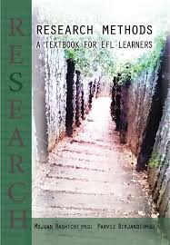 کتاب Research Methods A Text Book for EFL Learners رشتچی - بیرجندی
