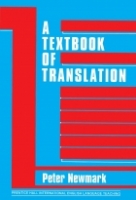 کتاب نیو مارک A Textbook of Translation (ترجمه و اعمال و کاربرد آن در متون مختلف)
