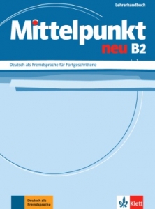 کتاب Mittelpunkt neu B2: Lehrerhandbuch