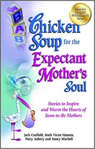 کتاب زبان Chicken Soup for the Expectant Mother's Soul