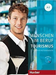 کتاب زبان آلمانی منشن ایم بقوف Menschen Im Beruf Tourismus: Kursbuch A2 + CD