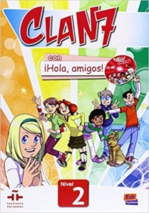 کتاب زبان اسپانیایی Clan 7 con Hola Amigos!: Student Book 2 