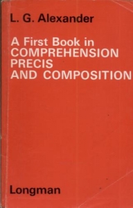 کتاب زبان A First Book in Comprehension Precis and Composition