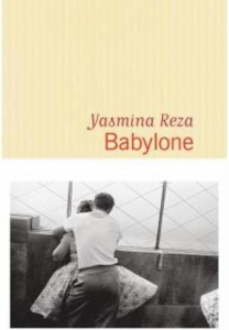 کتاب زبان فرانسوی Babylone - Yasmina Reza