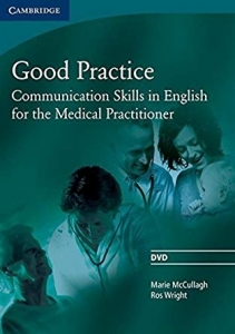 کتاب زبان Good Practice Communication Skills in English for the Medical Practitioner