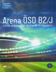 کتاب آمادگی آزمون Arena B2: Training zur Prüfung -Zertifikat B2 Fit in Deutsch