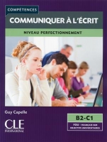 کتاب زبان فرانسوی Mieux communiquer a l'ecrit-Niveau B2/C1
