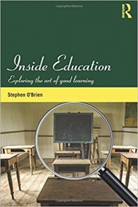 کتاب زبان Inside Education: Exploring the art of good learning