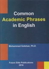 کتاب زبان کامن آکادمیک فریزر Common Academic Phrases In English