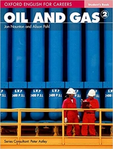 کتاب آکسفورد انگلیش فور کرییرز Oxford English for Careers: Oil and Gas 2 Student Book