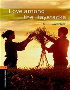 کتاب زبان آکسفورد بوک ورمز2: عشق میان انبار های کاه Oxford Bookworms 2: Love Among the Haystacks