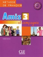 کتاب زبان فرانسوی Amis et compagnie - Niveau 3 + Cahier +CD
