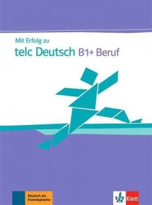 کتاب آزمون آلمانی میت ارفولگ زو تلک mit erfolg zu telc deutsch b1+ beruf