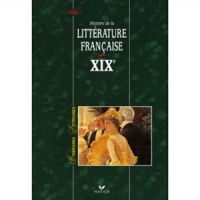 کتاب زبان فرانسوی Itineraires Litteraires - Histoire De La Litterature Francaise XIX