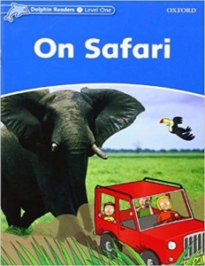 کتاب زبان دلفین ریدرز 1: در سفر Dolphin Readers 1: On Safari