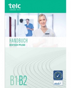 کتاب آزمون آلمانی تلک هندبوخ دویچ Telc Handbuch Deutsch Pflege B1.B2