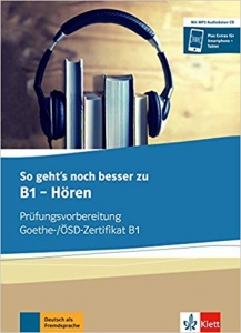 کتاب زبان آلمانی So gehts noch besser zu Goethe OSD Zertifikat B1 Horen