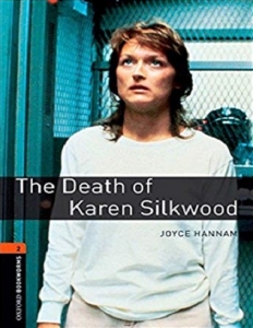 کتاب زبان آکسفورد بوک ورمز 2: مرگ کارن سیلک وود Oxford Bookworms 2:The Death of Karen Silkwood