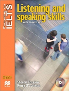 کتاب زبان فوکوس آن آیلتس: لیستنینگ اند اسپیکینگ اسکیلز Focusing on IELTS: Listening and Speaking Skills