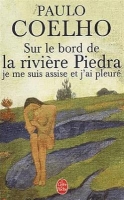 کتاب زبان فرانسوی Sur le bord de la riviere Piedra je me suis assise et j'ai pleure