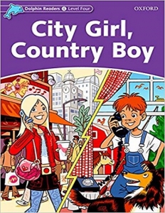 کتاب زبان دلفین ریدرز 4: دختر شهری، پسر روستایی Dolphin Readers 4: City Girl, Country Boy