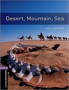 کتاب زبان آکسفورد بوک ورمرز 4: بیابان، کوه و جنگل Oxford Bookworms 4: Desert, Mountain, Sea