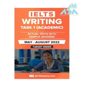 کتاب اکچوال آیلتس IELTS Academic Writing Actual Tests Task 1 May August 2022
