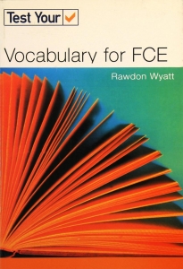 کتاب تست یور وکبیولری فور اف سی ایی Test Your Vocabulary for FCE