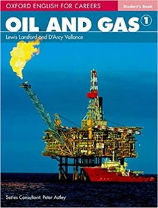 کتاب آکسفورد انگلیش فور کرییرز Oxford English for Careers: Oil and Gas 1 Student Book