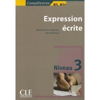 کتاب زبان فرانسوی (Expression écrite 3 (+B1/B1
