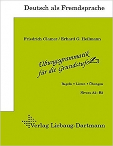 کتاب زبان آلمانی Ubungsgrammatik fur die Grundstufe Niveau A2 B2 (دارتمن سبز)