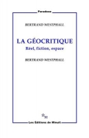 کتاب زبان فرانسوی La Geocritique Reel, fiction, espace