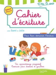 کتاب زبان فرانسوی Cahier d'ecriture avec sami et julie Des 5 ans