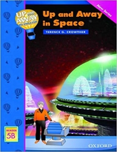 کتاب زبان Up and Away in English. Reader 5B: Up and Away in Space + CD